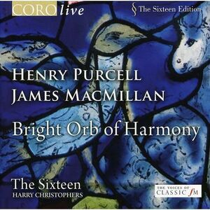 Harry Christophers - Bright Orb of Harmony CD